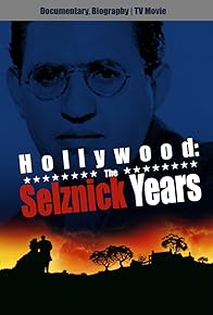 Primary photo for Hollywood: The Selznick Years