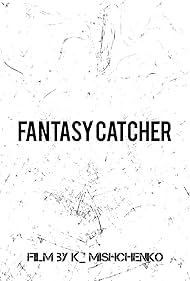 Fantasy catcher (2024)