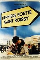 Last Exit Before Roissy (1977)