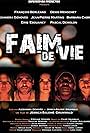 Faim de vie (2013)