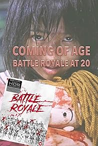 Primary photo for Coming of Age: Battle Royale at 20