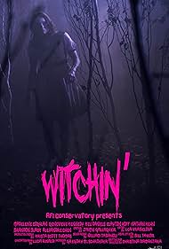 Witchin' (2019)