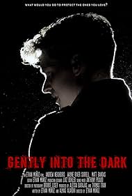 Gently Into the Dark (2019)