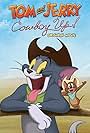 Tom and Jerry: Cowboy Up! (2021)