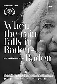 Primary photo for When the Rain Falls in Baden-Baden