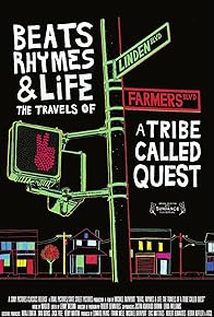 Primary photo for Beats, Rhymes & Life: The Travels of A Tribe Called Quest