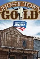 Ghost Town Gold (2012)