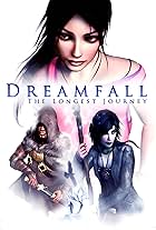 Dreamfall: The Longest Journey (2006)