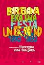 Barcelona era una fiesta (Underground 1970-1983) (2010)