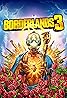 Borderlands 3 (Video Game 2019) Poster