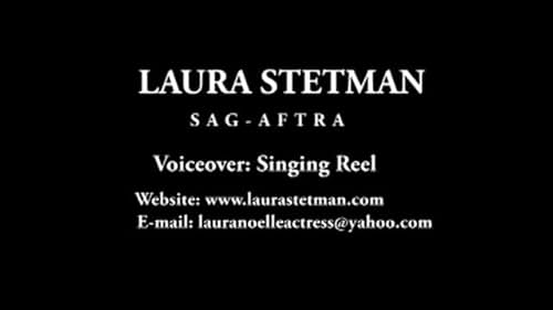 Voiceover Singing Reel 2016 - Laura Stetman