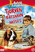 Tjorven, Batsman, and Moses