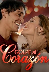 Primary photo for Golpe al corazón