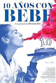 10 años con Bebe (2016)