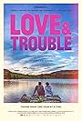 Love & Trouble (2024)