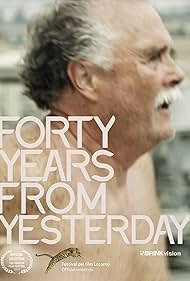 Forty Years from Yesterday (2013)