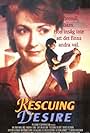 Rescuing Desire (1996)