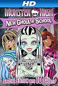 Primary photo for Monster High: New Ghoul at School