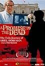 A Promise to the Dead: The Exile Journey of Ariel Dorfman (2007)