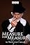 Measure for Measure