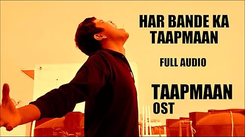 Har Bande Ka Taapmaan (Every Person's Temperature) | Full Audio Track | Taapmaan