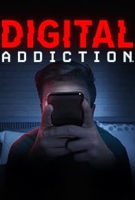 Primary photo for Digital Addiction