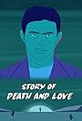 Story of Death and Love (2020)