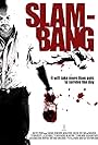 Slam-Bang (2009)