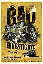 Bad Investigate