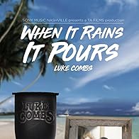 Primary photo for Luke Combs: When It Rains It Pours