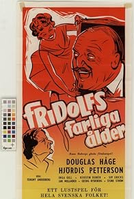 Primary photo for Fridolfs farliga ålder