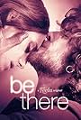 Be There (2014)