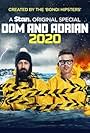 Dom and Adrian: 2020 (2020)