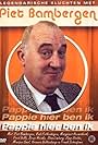 Piet Bambergen in Pappie, hier ben ik (1993)