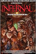 Courtney Gains, Mark Torgl, Jason Wallace, Pancho Moler, Yevgeny Jack Berner, Steve Bridges, Carl Solomon, Clint Hummel, Sky Elobar, and Jonathan Charles in Infernal