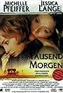 Michelle Pfeiffer and Jessica Lange in Tausend Morgen (1997)