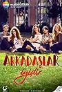 Arkadaslar Iyidir (2016)