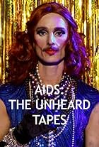 Aids: The Unheard Tapes