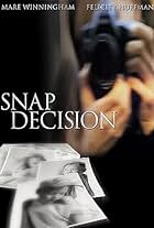 Snap Decision