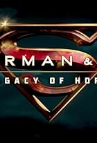 Superman and Lois: Legacy of Hope (2021)