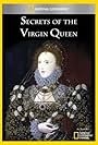 Secrets of the Virgin Queen (2010)