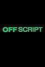 Off Script (2024)