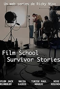 Primary photo for Film School Survivor Stories