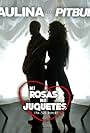 Paulina Rubio Feat. Pitbull: Ni Rosas Ni Juguetes - Mr 305 Remix (2009)