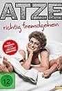 Atze Schröder: Richtig fremdgehen (2015)