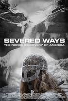 Severed Ways: The Norse Discovery of America (2007)