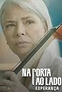 Rita Loureiro in Na Porta ao Lado: Esperança (2021)