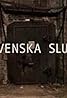 Svenska slut (TV Series 2002) Poster