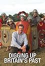 Digging Up Britain's Past (2019)