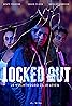 Locked Out (TV Series 2020– ) Poster